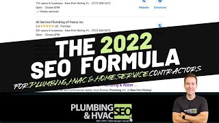The 2022 SEO Formula for Plumbing, HVAC and Home Service Contractors