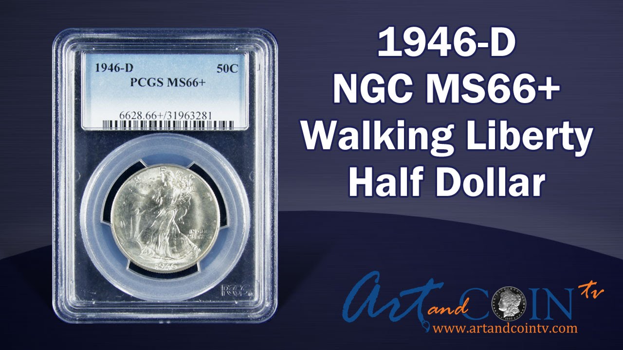 1946-D NGC MS66+ Walking Liberty Half Dollar at Art and Coin TV