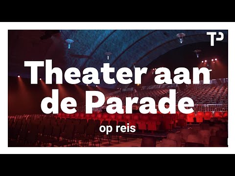 De theaterlocaties van Theater aan de Parade