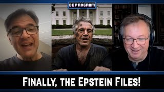 Deprogram With Ted Rall And John Kiriakou Finally, The Epstein Files
