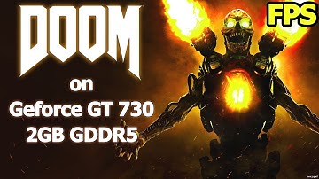 DOOM on GT 730 2GB GDDR5