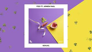 Feb - Sexual (ft. Armen Paul)