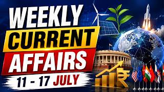 Weekly Current Affairs | 19July 2026 | Current Affairs UPSC PCS All Competitive Exam | Full Concepts