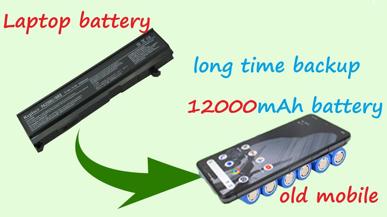 laptop-battery-into-the-mobile-android-12000-mah-battery-youtube