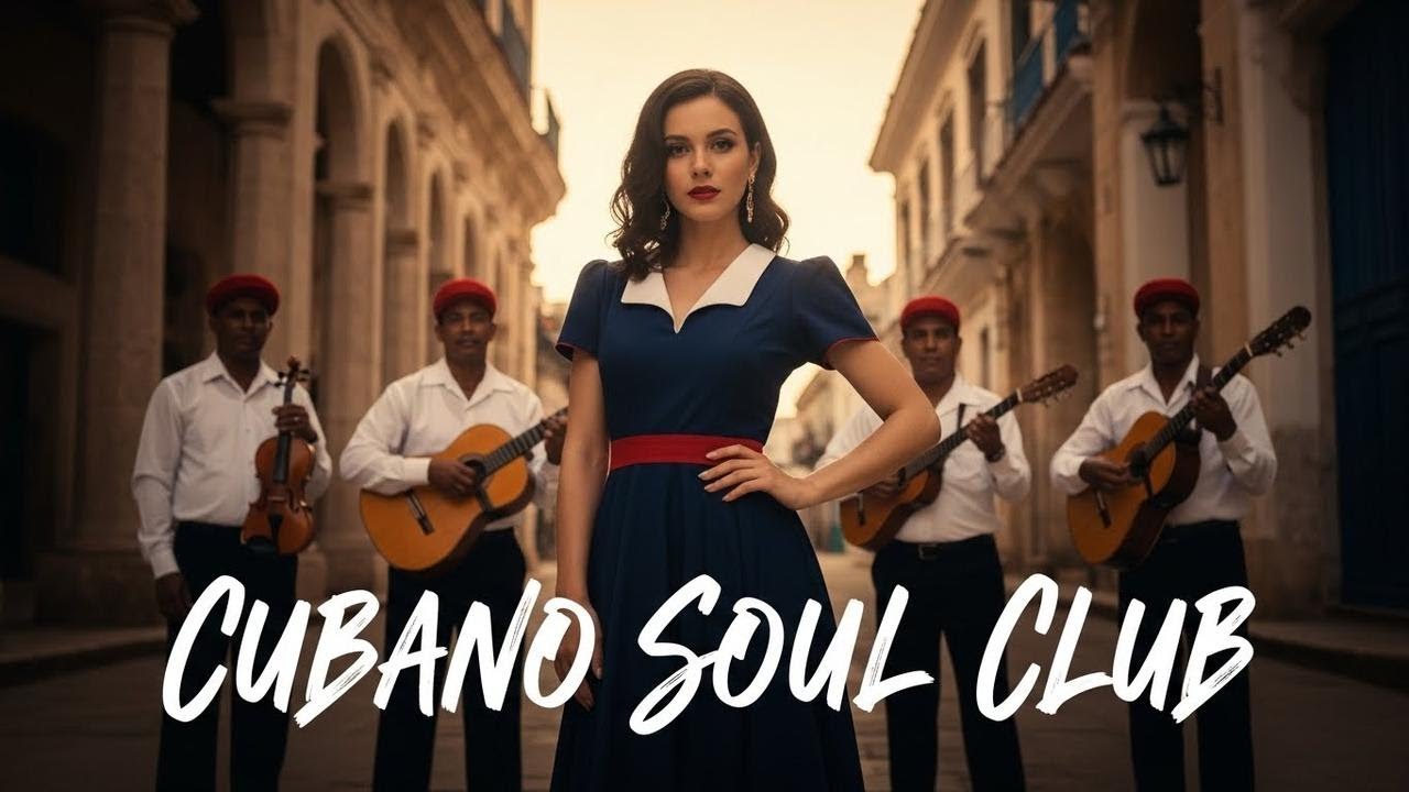 Son Cubano Playlist 🌙 Cuban Soul Jazz for Calm and Romantic Moments Vol.56