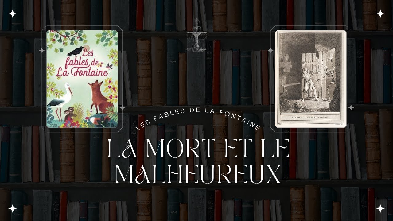 Fables de la Fontaine EP.21: La mort et le malheureux - YouTube