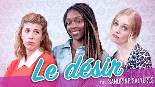 Le désir (feat. Sandrine Salyères) - Parlons peu Mais parlons !