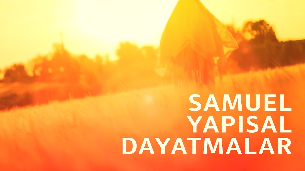 OT6251 Tr 21. Samuel. Yapısal Dayatmalar