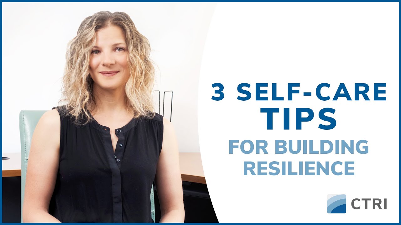 3 Self care Tips for Building Resilience YouTube 3 Self care Tips for Building Resilience YouTube