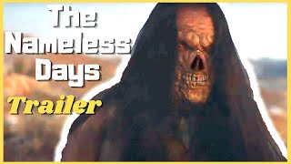 THE NAMELESS DAYS Trailer (2022) Ally Ioannides