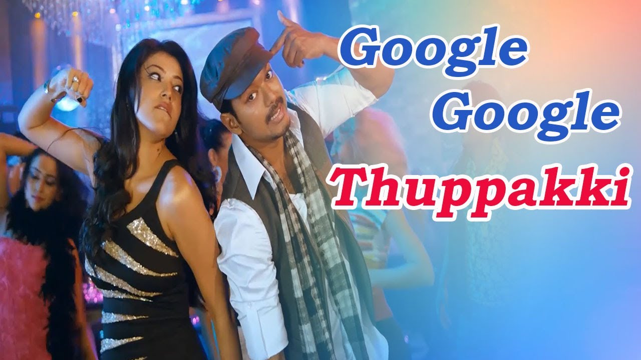 Google Google  Thuppakki Movie Songs  Star   Vijay Kajal Aggarwal