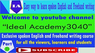 Easy way to learn spoken English and freehand writing (Part-33)