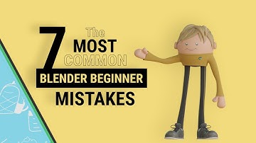 The 7 most common Blender Beginner mistakes