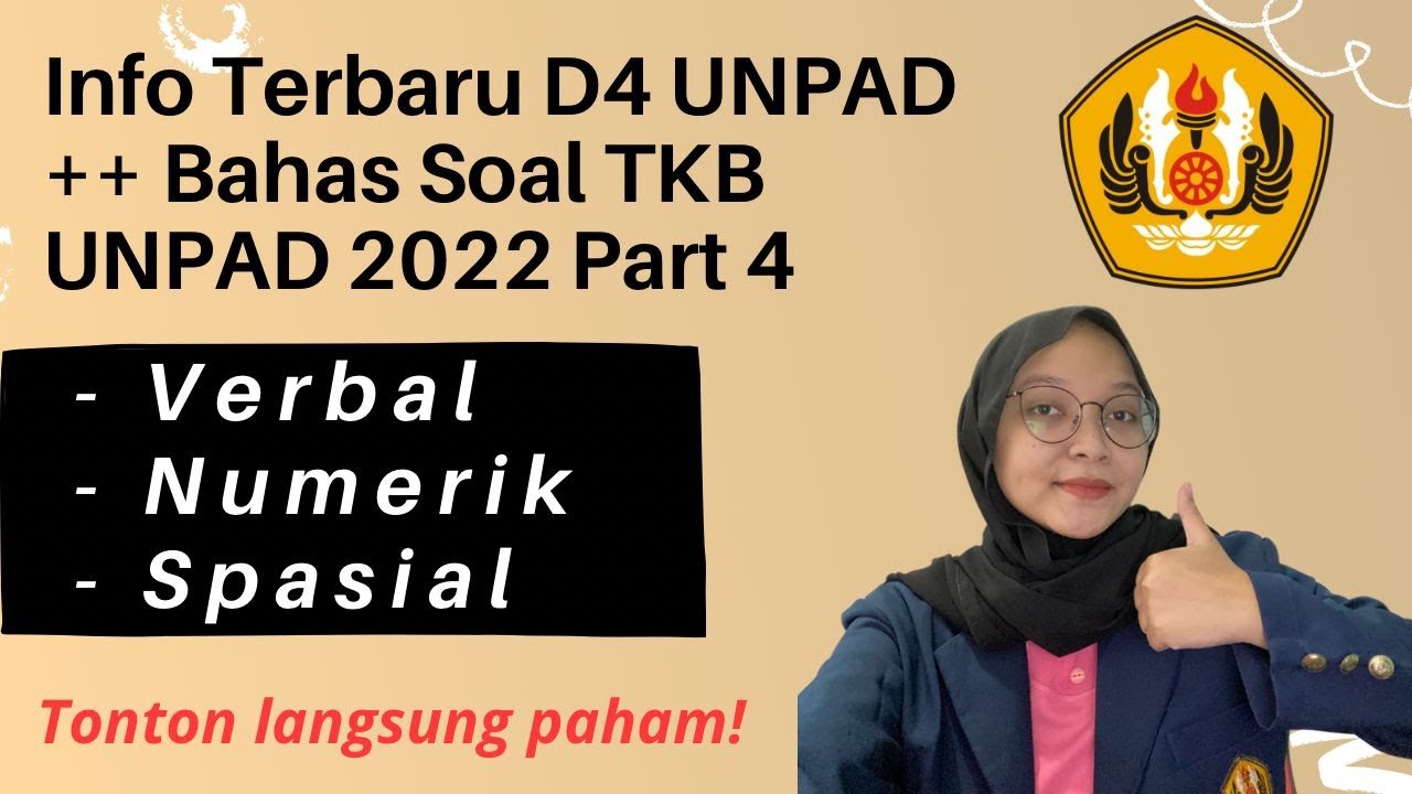 BAHAS SOAL TKB SMUP UNPAD 2022 PART 4 + INFO SARJANA TERAPAN D4 UNPAD | H-12 UJIAN