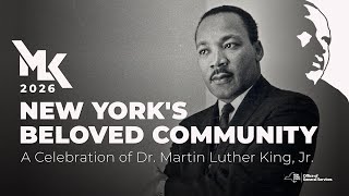 New York's Beloved Community | 2026 Celebration of Dr. Martin Luther King, Jr.