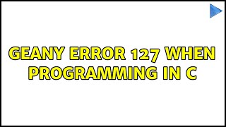 Celebrity Ubuntu: Geany error 127 when programming in C Net Worth