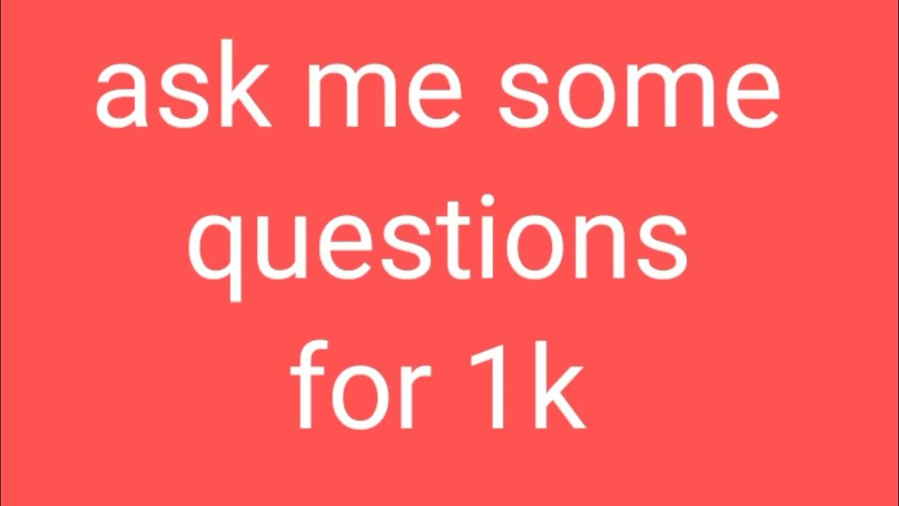 She me some questions ask. She me some questions ask