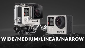 GoPro Hero 4 Wide/Medium/Linear/Narrow differences