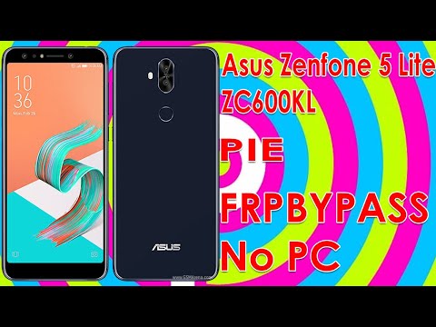 Asus Zenfone 5 Lite ZC600KL (X017DA) PIE Google Account Bypass No
