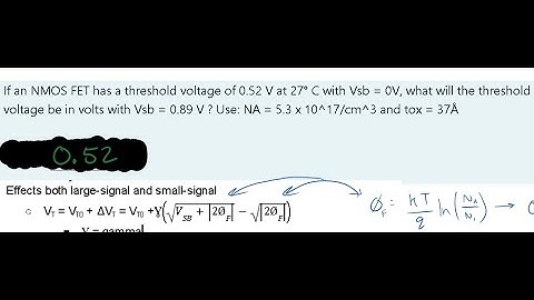 If an NMOS FET has a threshold voltage of 0.52 V at 27° C ... | CPE 151 CMOS and Digital VLSI Design