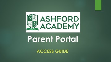 Ashford Academy Parent Portal Login Guide Video