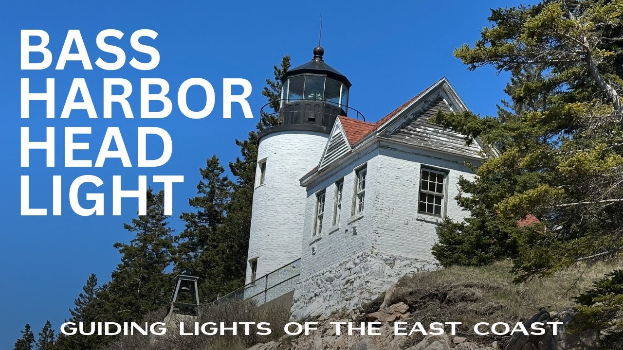 The Beacon of Bass Harbor | Acadia's Historic Lighthouse