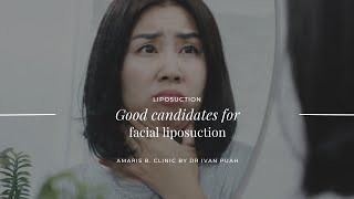 Good Candidates For Facial Liposuction In Singapore