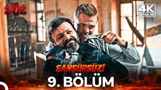 Söz 9. Bölüm | 4K SANSÜRSÜZ
