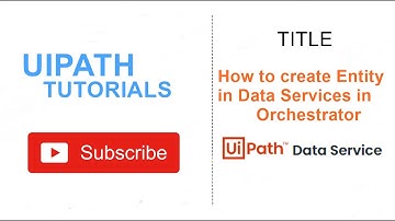 Create Data Service Entity in Orchestrator in Uipath