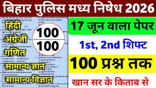 Bihar Police Madh Nishedh 2026 | 17 june real paper | 100 Most Important Questions paper