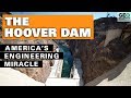 The Hoover Dam: America’s Engineering Miracle