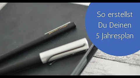 Wie sieht ein 5 Jahresplan aus?