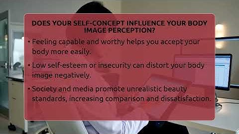 Does Your Self-concept Influence Your Body Image Perception? - Inside Body Image