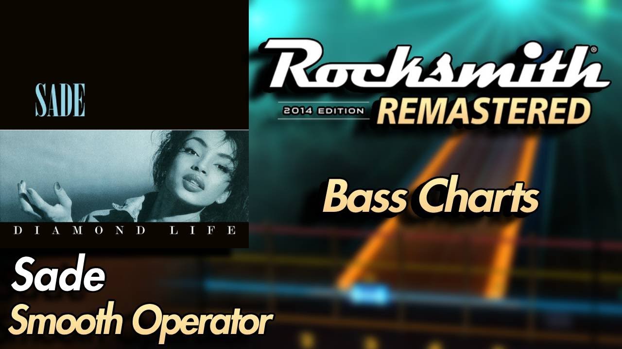 Sade - Smooth Operator | Rocksmith® 2014 Edition | Bass Chart - YouTube