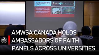 AMWSA Canada holds Ambassadors of Faith Panels Across Universities
