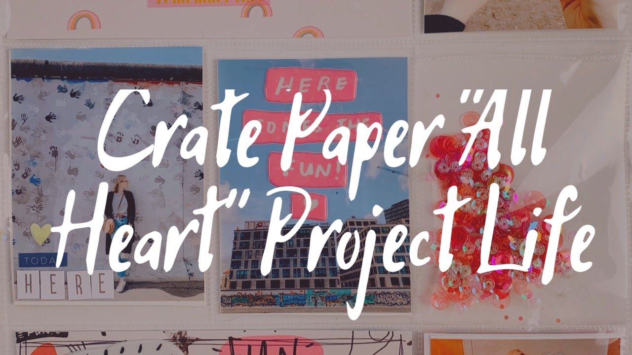 Crate Paper "All Heart" Project Life /// Two Pages