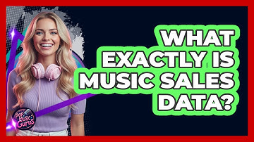 What Exactly Is Music Sales Data?