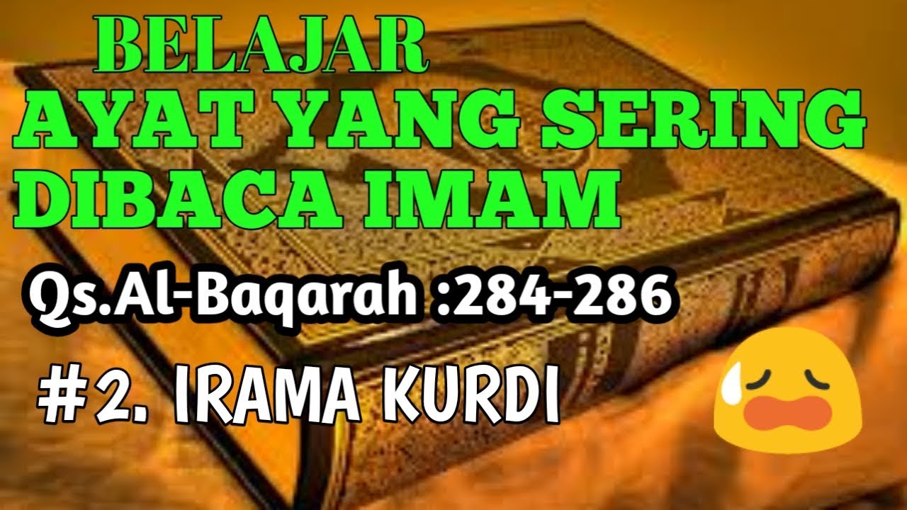 BELAJAR AYAT YANG SERING DIBACA IMAM SHOLAT QS AL BAQARAH AYAT 284