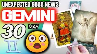 Gemini ♊😃UNEXPECTED GOOD NEWS😲 horoscope for today MAY 30 2026 ♊ #gemini tarot MAY