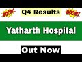Yatharth Hospital Q4 Results 2026 | Yatharth Hospital Results Today | Yatharth Hospital Latest News 