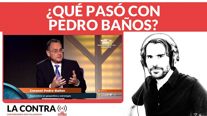 ¿Qué pasó con Pedro Baños?