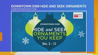 Hide and Seek Ornaments, Christkindlmarket Des Moines and more things to CATCH in DES MOINES this we