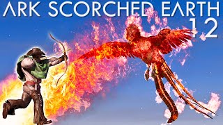 Let's Go! Legendary Phoenix Taming on Ark Scorched Earth Ascended E12