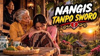Download lagu Nangis Tanpo Sworo | Lagu Jawa Paling Nyentuh Ati ❤️ | Campursari Tradisional 2026 🎼