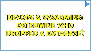 Celebrity DevOps & SysAdmins: Determine Who Dropped a Database? (2 Solutions!!) Net Worth