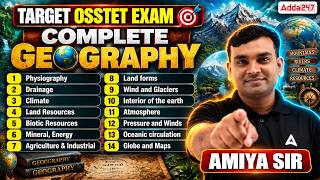 Osstet 2026 Geography Complete Revision Most Important Topics By Amiya Sir