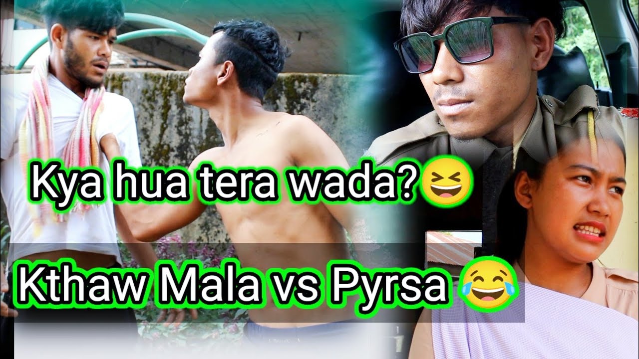 Kya Hua tera Wada?😆|| Kthaw Mala vs Pyrsa Dukhi  🤣||Lamjingshai Channel Comedy comedy  video