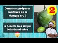 Comment prparer confiture 2 de la mangue cru    murabba en franais  par chef abhimanyu singh