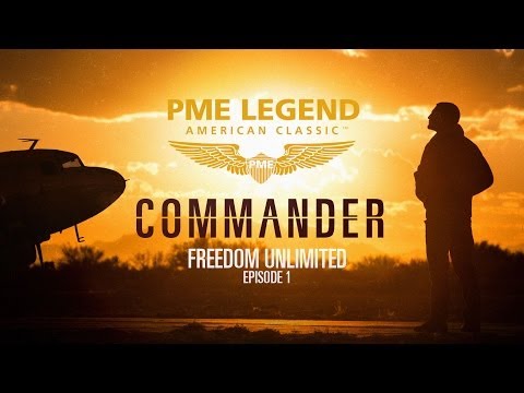 Commander pt I online series - Freedom Unlimited - PME Legend