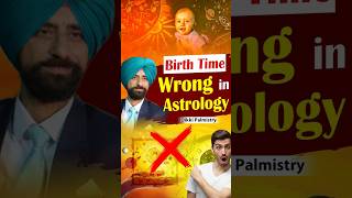 Birth Time | Birth Date Calculations are wrong in  Astrology Numerology | Dikki Palmistry #astrology